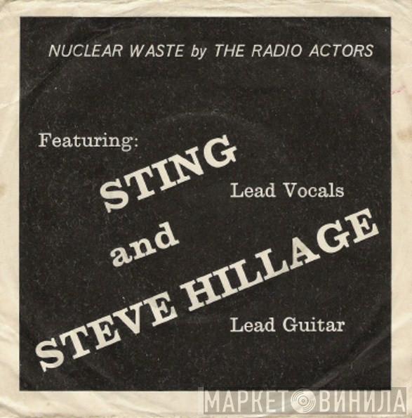The Radio Actors, Sting, Steve Hillage - Nuclear Waste