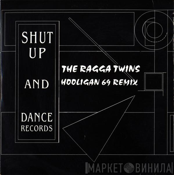  The Ragga Twins  - Hooligan 69 (Remix)