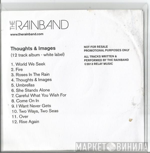 The Rainband - Thoughts And Images