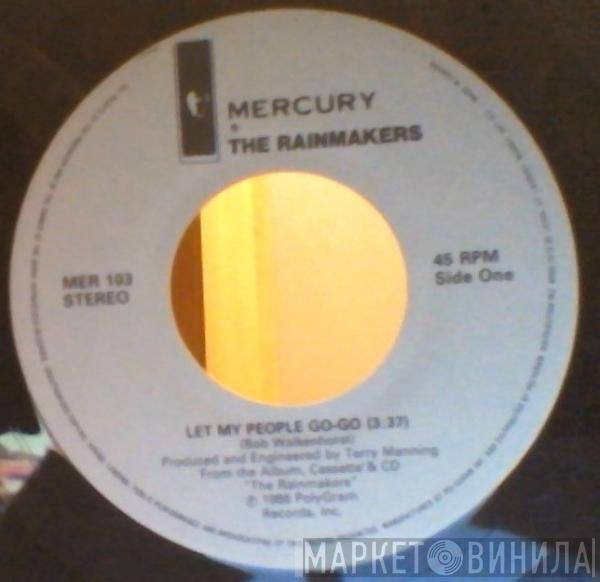  The Rainmakers   - Let My People Go-Go
