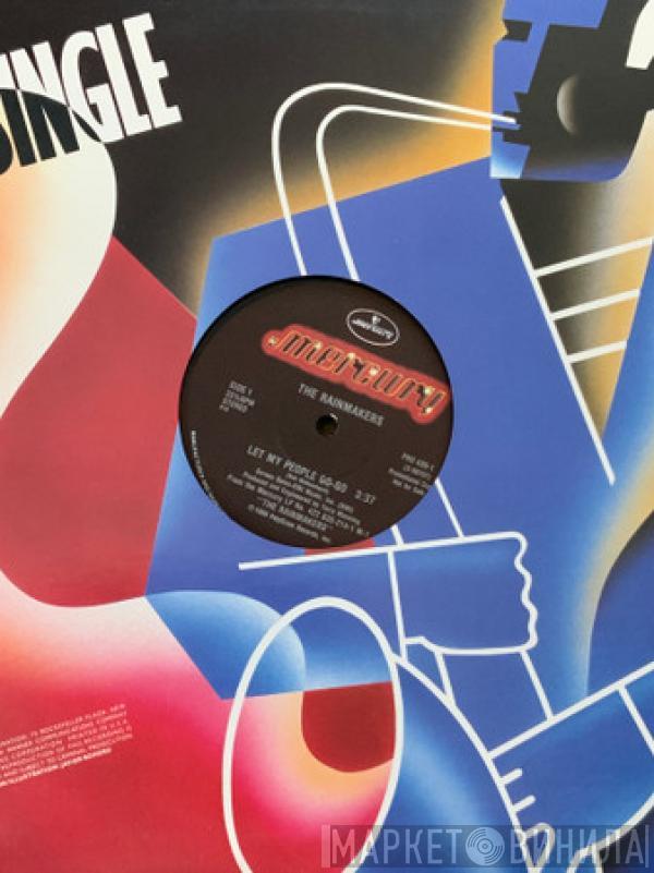  The Rainmakers   - Let My People Go-Go