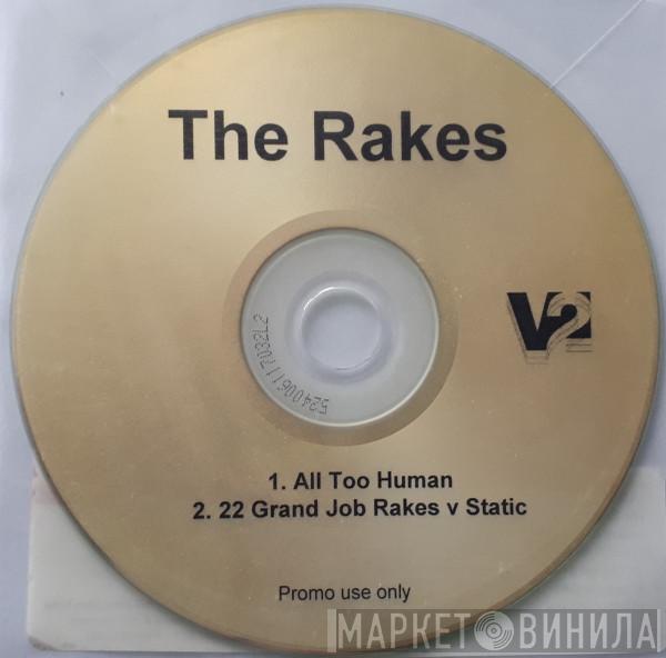 The Rakes - All Too Human