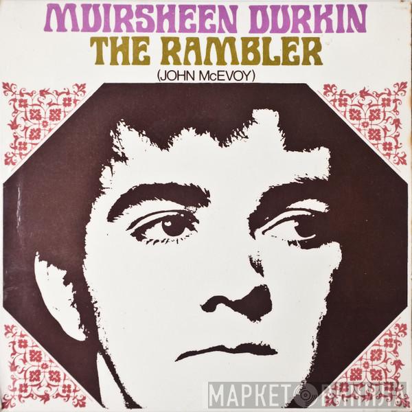 The Rambler - Muirsheen Durkin