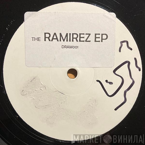  - The Ramirez EP