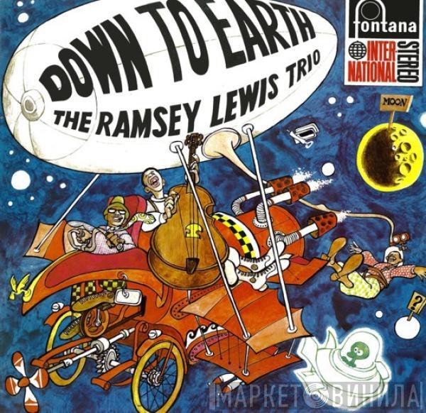 The Ramsey Lewis Trio - Down To Earth