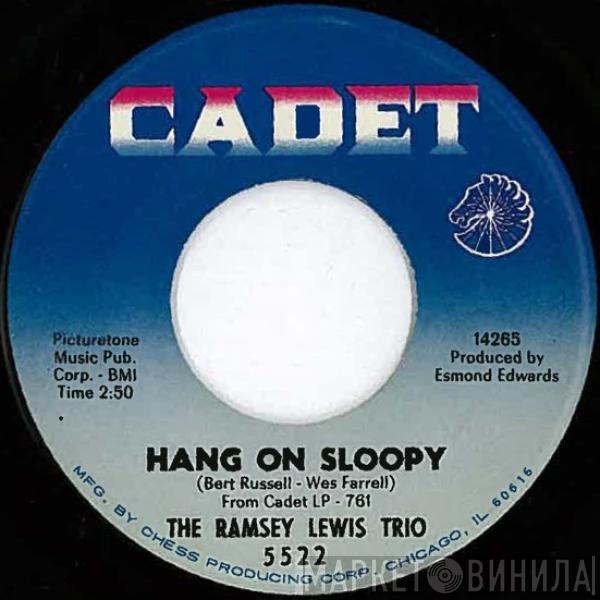 The Ramsey Lewis Trio - Hang On Sloopy / Movin' Easy