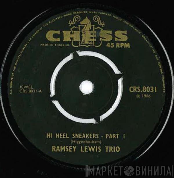  The Ramsey Lewis Trio  - Hi Heel Sneakers
