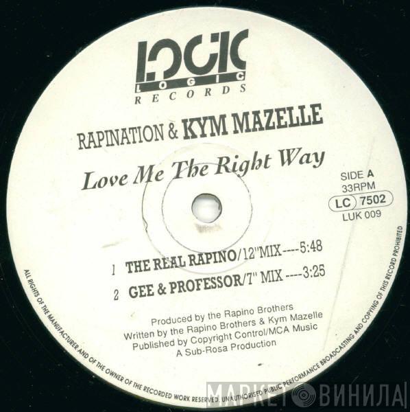 The Rapino Brothers, Kym Mazelle - Love Me The Right Way