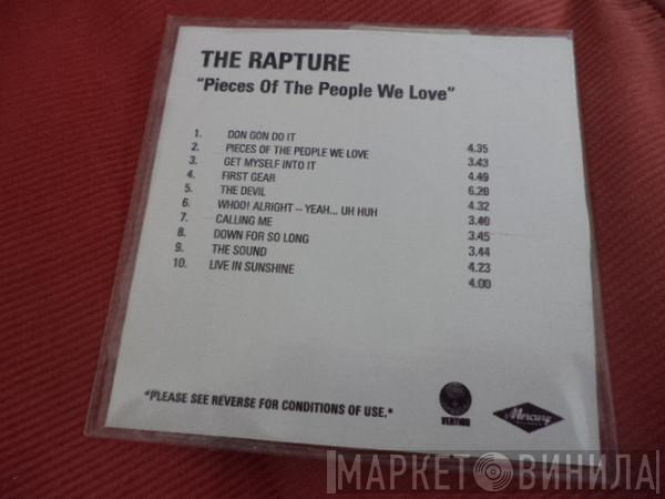  The Rapture  - Pieces Of The People We Love