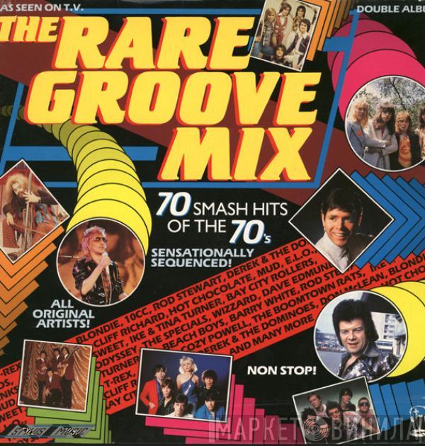  - The Rare Groove Mix