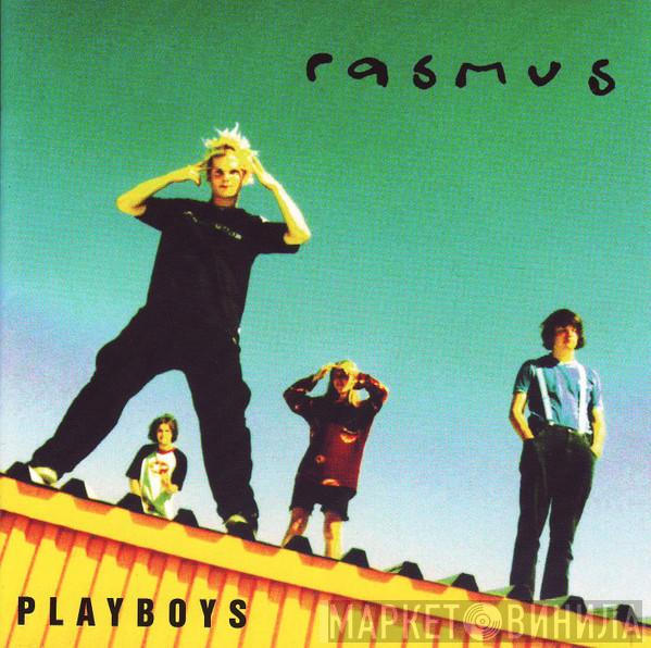 The Rasmus - Playboys