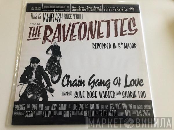  The Raveonettes  - Chain Gang Of Love