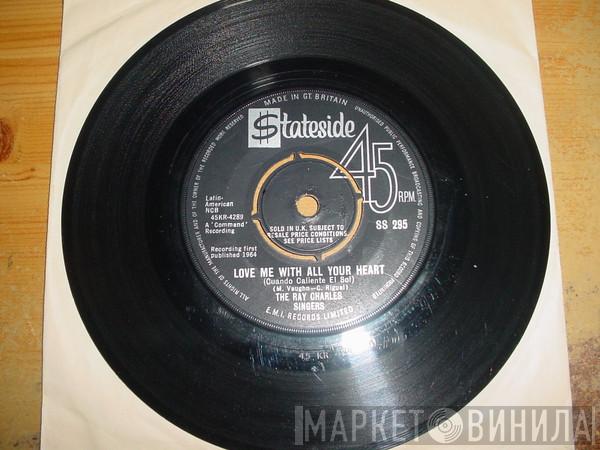 The Ray Charles Singers - Love Me With All Your Heart (Cuando Caliente El Sol)