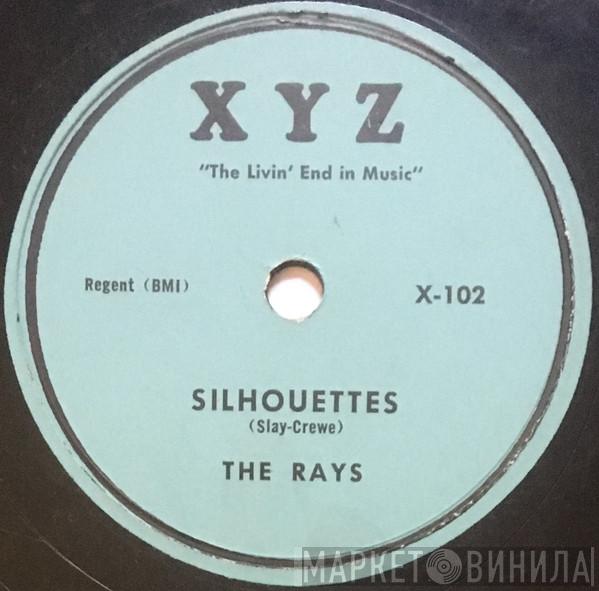  The Rays   - Silhouettes / Daddy Cool