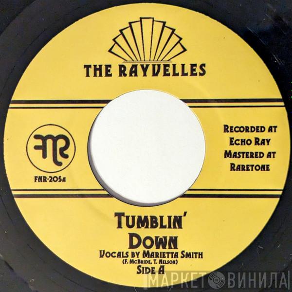 The Rayvelles - Tumblin' Down / Return Of The Soul Sabre