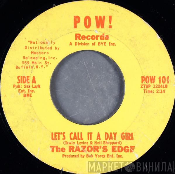 The Razor's Edge - Let's Call It A Day Girl