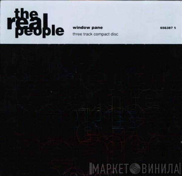  The Real People  - Window Pane