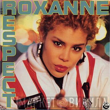  The Real Roxanne  - Respect