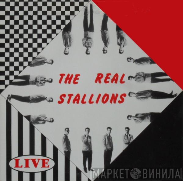 The Real Stallions - Live