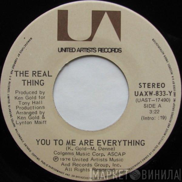  The Real Thing  - You To Me Are Everything / Keep An Eye (On Your Best Friend)