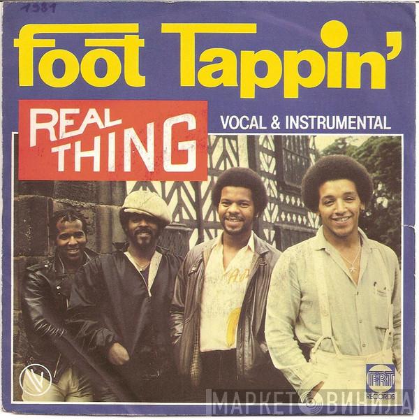  The Real Thing  - Foot Tappin' (Vocal & Instrumental)