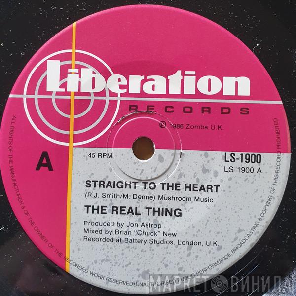  The Real Thing  - Straight To The Heart