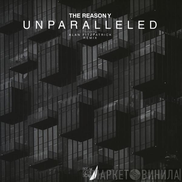 The Reason Y - Unparalleled EP