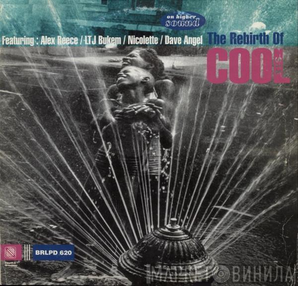  - The Rebirth Of Cool Six