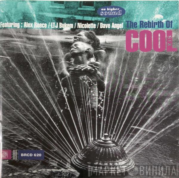  - The Rebirth Of Cool Six