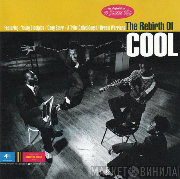  - The Rebirth Of Cool