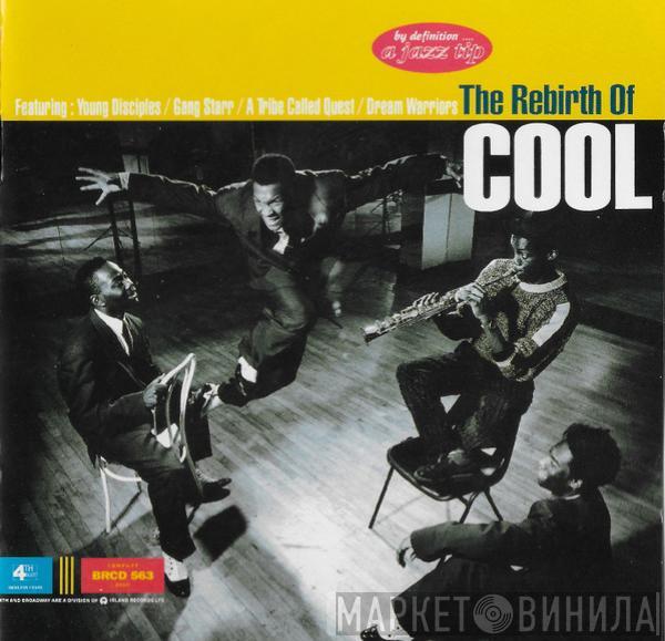  - The Rebirth Of Cool