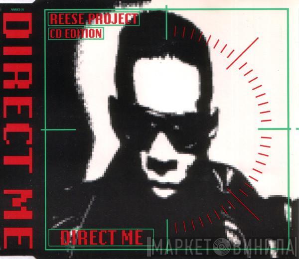  The Reese Project  - Direct Me