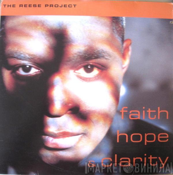 The Reese Project - Faith Hope & Clarity
