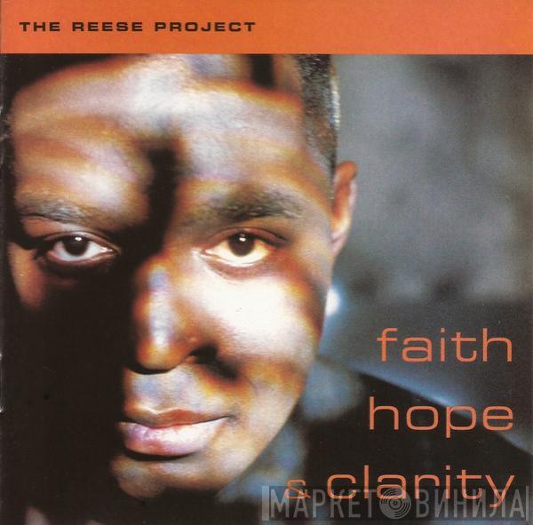  The Reese Project  - Faith Hope & Clarity