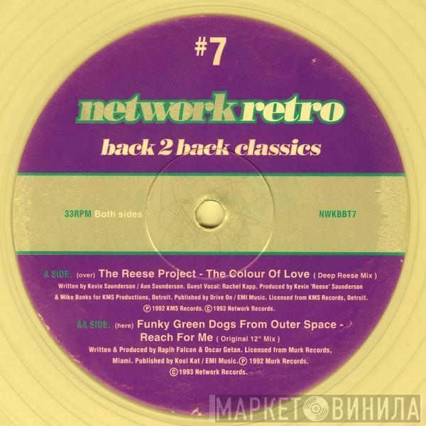 The Reese Project, Funky Green Dogs - Network Retro #7 - Back 2 Back Classics