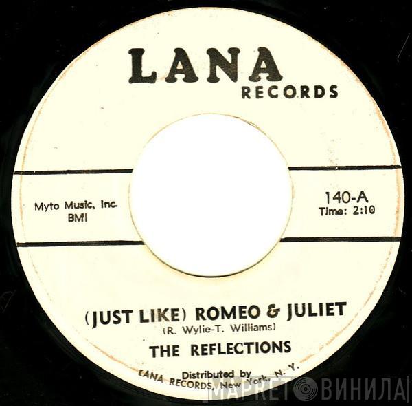  The Reflections   - (Just Like) Romeo & Juliet / Can't You Tell By The Look In My Eyes
