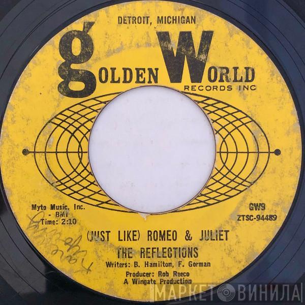  The Reflections   - (Just Like) Romeo & Juliet / Can't You Tell By The Look In My Eyes
