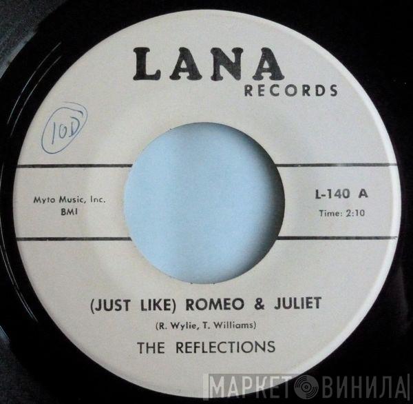  The Reflections   - (Just Like) Romeo & Juliet / Can't You Tell By The Look In My Eyes