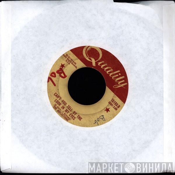  The Reflections   - (Just Like) Romeo & Juliet / Can't You Tell By The Look In My Eyes
