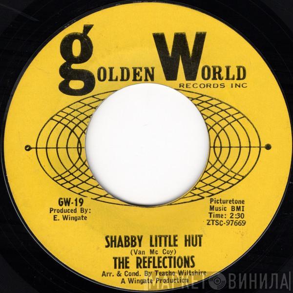  The Reflections   - Shabby Little Hut / You're My Baby (And Don't You Forget It)