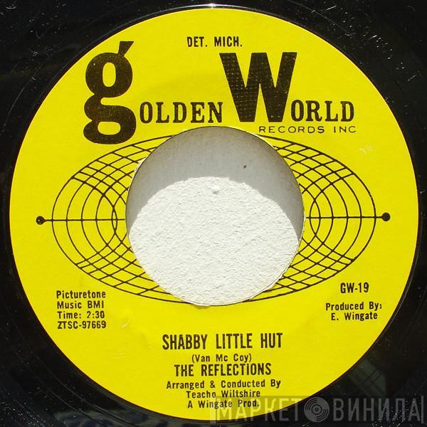  The Reflections   - Shabby Little Hut / You're My Baby (And Don't You Forget It)