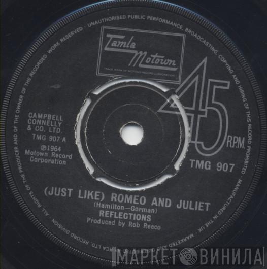 The Reflections  - (Just Like) Romeo And Juliet