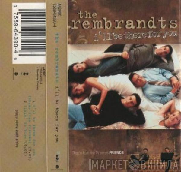  The Rembrandts  - I'll Be There For You