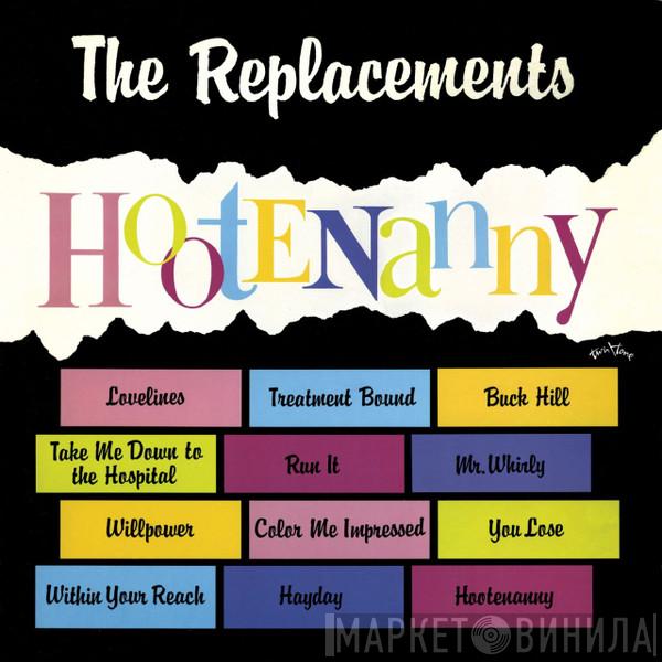 The Replacements - Hootenanny