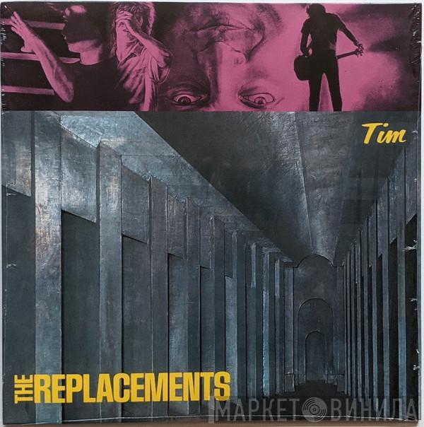  The Replacements  - Tim