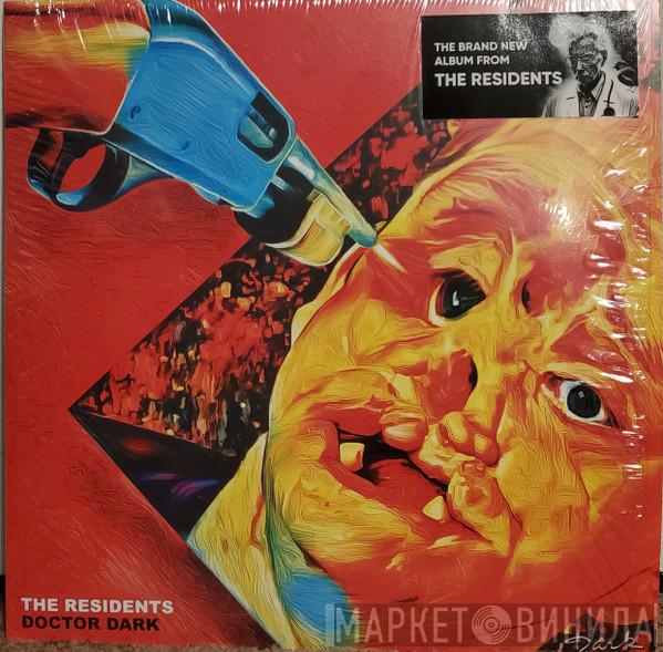 The Residents - Doctor Dark