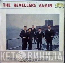 The Revellers  - The Revellers Again