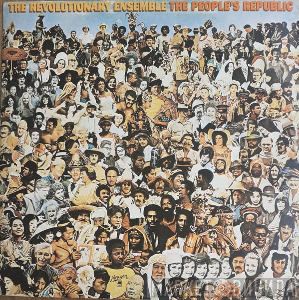  The Revolutionary Ensemble  - The People's Republic