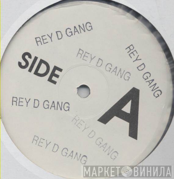 The Rey-D Gang - Do It Again