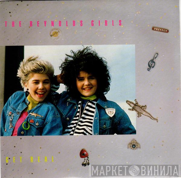 The Reynolds Girls - Get Real